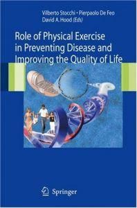 the role of physical exercise in preventing disease and improving the quality of life by vilberto,