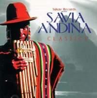 Andean Music - Muzica din Anzi - Savia Andina - 1993 - Clasicos 1 (Bolivia) - Muzica internationala