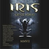 Iris - Cei ce vor fi[ALBUM] - Iris-Cei ce vor fi VOLUMUL 1 1. Corabia cu panze - Muzica romaneasca