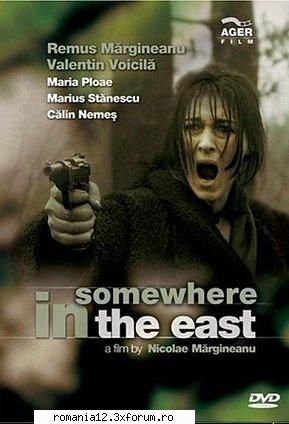 Undeva in Est (1991) (DVDrip) - Descrierea filmului: "Acest film, frumos si cu un - Filme romanesti
